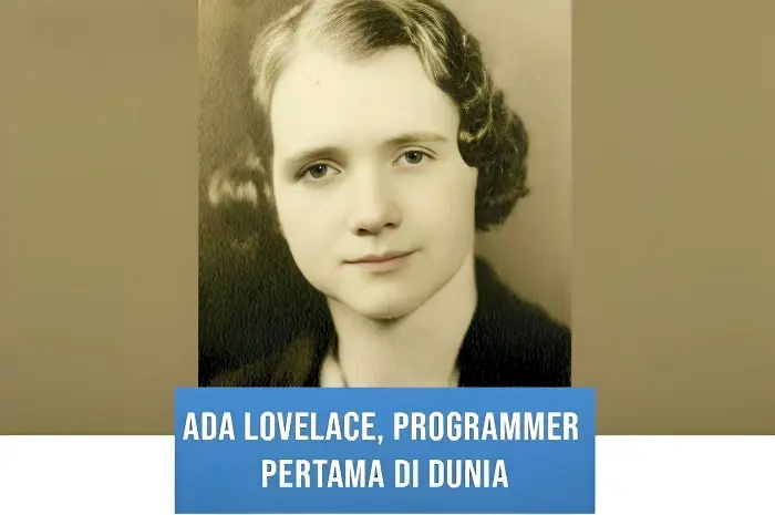 Ada Lovelace Programmer Komputer Pertama